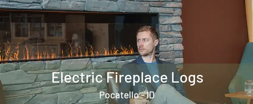  Electric Fireplace Logs Pocatello - ID