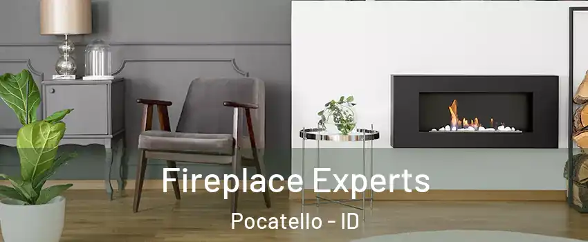  Fireplace Experts Pocatello - ID