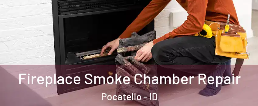 Fireplace Smoke Chamber Repair Pocatello - ID