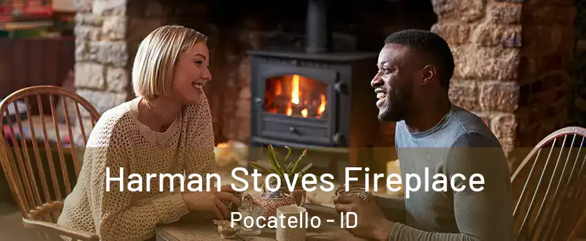  Harman Stoves Fireplace Pocatello - ID