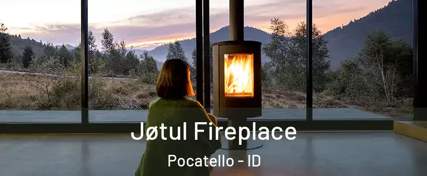  Jøtul Fireplace Pocatello - ID