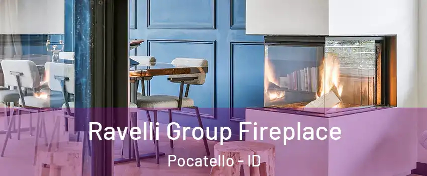  Ravelli Group Fireplace Pocatello - ID